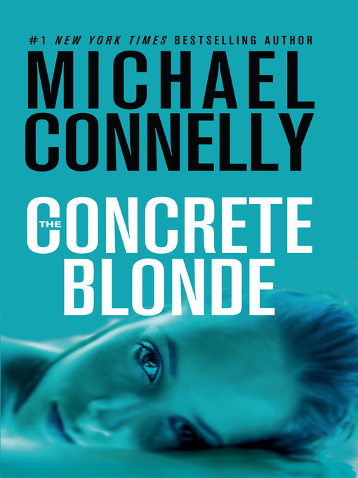 Title details for The Concrete Blonde by Michael Connelly - Wait list
